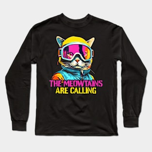 The Meowtains Are Calling Cat Snowboard Ski Kids Men Women Long Sleeve T-Shirt